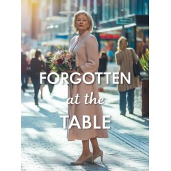 Forgotten at the Table