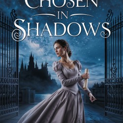 Chosen in Shadows
